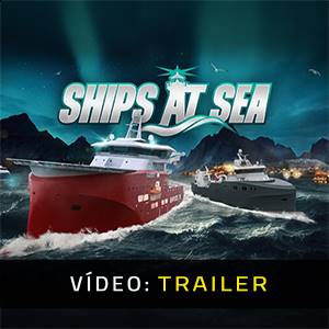 Ships At Sea - Trailer