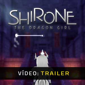 Shirone the Dragon Girl - Atrelado de vídeo