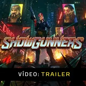 Showgunners - Trailer do vídeo