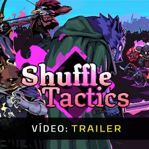 Shuffle Tactics - Trailer de Vídeo