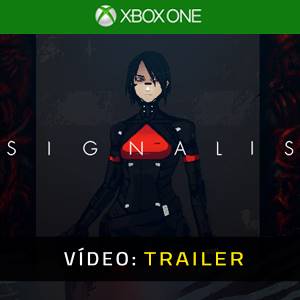 SIGNALIS Xbox One- Atrelado de vídeo