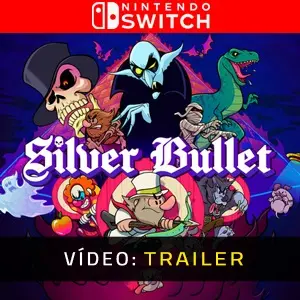 Silver Bullet Nintendo Switch - Trailer de Vídeo
