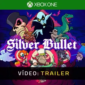 Silver Bullet Xbox One - Trailer de Vídeo