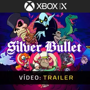Silver Bullet Xbox Series - Trailer de Vídeo