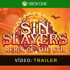 Sin Slayers Reign of The 8th Xbox One - Trailer de vídeo