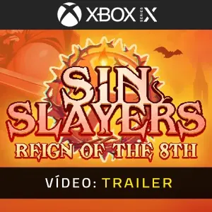 Sin Slayers Reign of The 8th Xbox Series - Trailer de vídeo