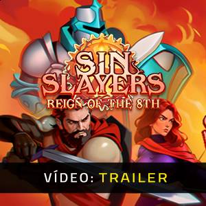 Sin Slayers Reign of The 8th Trailer de vídeo