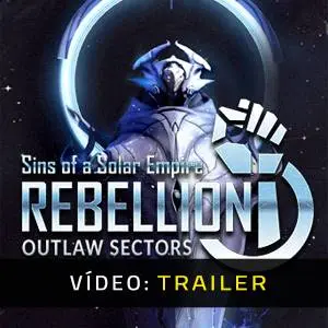 Sins of a Solar Empire: Rebellion - Outlaw Sectors - Trailer