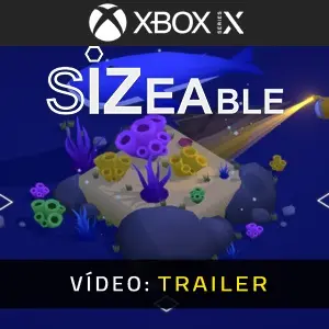 Sizeable Xbox Series - Trailer do Vídeo