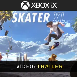 Skater XL Xbox Series - Trailer do vídeo