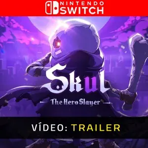 Skul The Hero Slayer Nintendo Switch - Vídeo do Trailer
