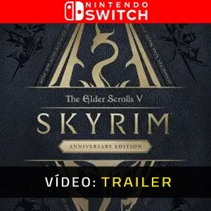 Skyrim Anniversary Edition Nintendo Switch - Trailer De Vídeo