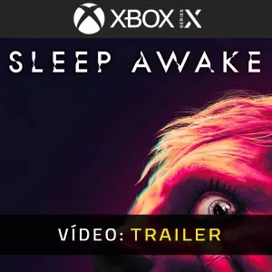 SLEEP AWAKE Xbox Series - Trailer