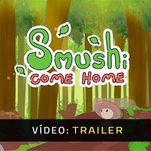 Smushi Come Home - Trailer de Vídeo
