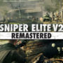 Rebellion Dá aos Fãs 7 Razões para “Atualizar” para o Sniper Elite V2 Remastered