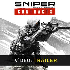 Sniper Ghost Warrior Contracts - Vídeo do Trailer
