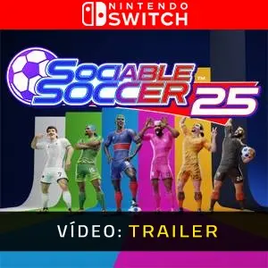 Sociable Soccer 25 Nintendo Switch - Trailer do Vídeo