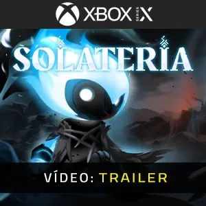 Solateria Xbox Series - Trailer de Vídeo