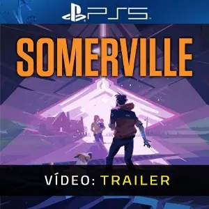 Somerville PS5- Atrelado de vídeo