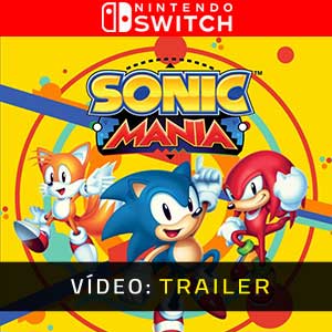 Sonic Mania Nintendo Switch Atrelado de vídeo
