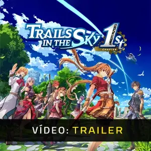 Sora no Kiseki the 1st - Trailer de Vídeo