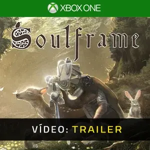 Soulframe Xbox One - Trailer de Vídeo