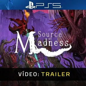 Source of Madness PS5 - Trailer
