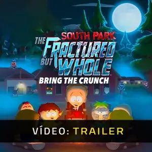 South Park The Fractured But Whole Bring The Crunch - Trailer do Vídeo