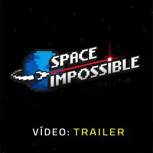 Space Impossible - Trailer de Vídeo