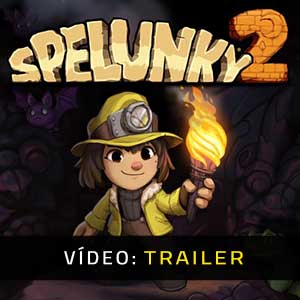 Spelunky 2 - Atrelado