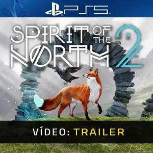 Spirit of the North 2 PS5 - Trailer