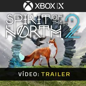 Spirit of the North 2 Xbox Series - Trailer