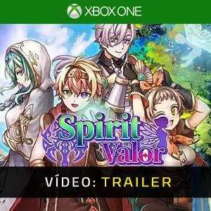 Spirit Valor Xbox One - Trailer de Vídeo