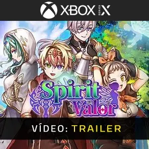 Spirit Valor Xbox Series - Trailer de Vídeo