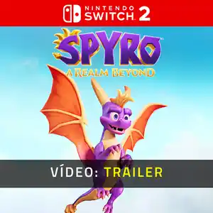 Spyro: A Realm Beyond Nintendo Switch 2 - Trailer de Vídeo
