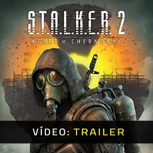 S.T.A.L.K.E.R. 2 Heart of Chornobyl Atrelado De Vídeo