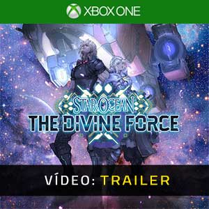 Star Ocean The Divine Force - Atrelado de vídeo