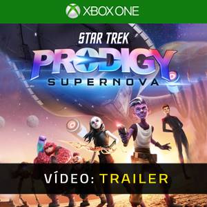 Star Trek Prodigy Supernova - Atrelado de vídeo