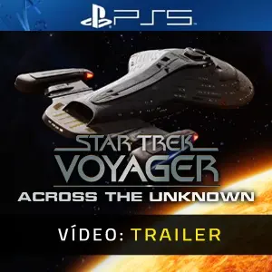 Star Trek: Voyager - Across the Unknown PS5 - Trailer de Vídeo