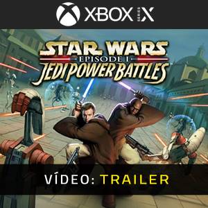 Star Wars Episode 1 Jedi Power Battles Xbox Series X - Trailer de Vídeo