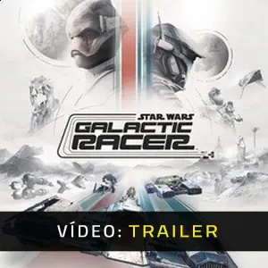 STAR WARS: Galactic Racer - Trailer