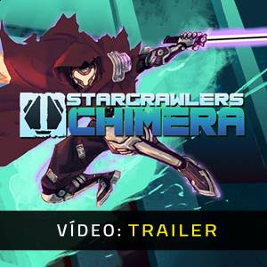 StarCrawlers Chimera - Trailer de Vídeo