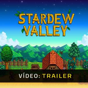 Stardew Valley - Trailer