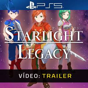 Starlight Legacy PS5 Trailer de Vídeo