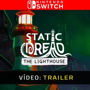Static Dread: The Lighthouse Nintendo Switch - Trailer do Vídeo