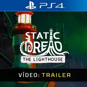 Static Dread: The Lighthouse PS4 - Trailer do Vídeo