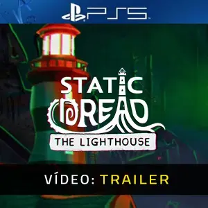 Static Dread: The Lighthouse PS5 - Trailer do Vídeo