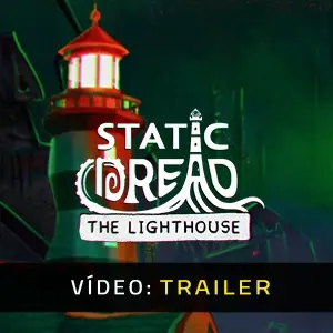 Static Dread: The Lighthouse - Trailer do Vídeo