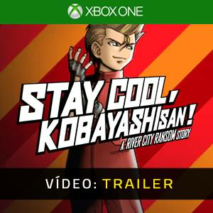 STAY COOL KOBAYASHI-SAN A RIVER CITY RANSOM STORY Xbox One
