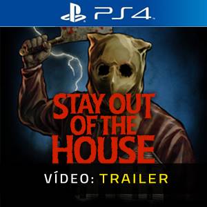 Stay Out of the House Trailer de Vídeo
